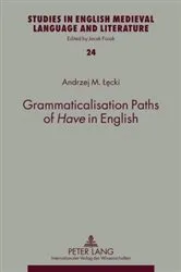 Book cover of Grammaticalisation Paths of «Have» in English by Unknown