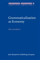 Book cover of Grammaticalization as Economy by Elly van Gelderen