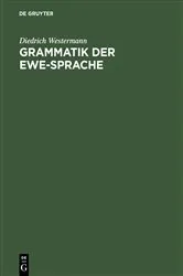 Book cover of Grammatik der Ewe-Sprache by Diedrich Westermann