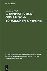 Book cover of Grammatik der osmanisch-türkischen Sprache by Gotthold Weil