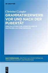 Book cover of Grammatikerwerb vor und nach der Pubertät by Christine Czinglar