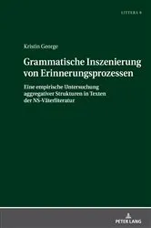 Book cover of Grammatische Inszenierung von Erinnerungsprozessen by Jochen A. Bär