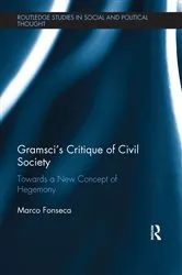 Book cover of Gramsci's Critique of Civil Society by Marco Fonseca
