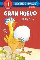Book cover of Gran huevo (Big Egg Spanish Edition) by Molly Coxe