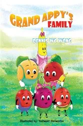 Book cover of Grand Appy's Family by Dennis W.C. Wong