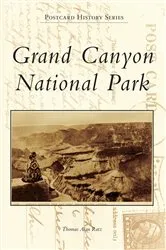 Book cover of Grand Canyon National Park by Thomas Alan Ratz