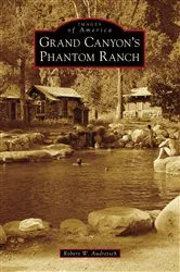 Book cover of Grand Canyon's Phantom Ranch by Unknown