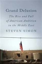 Book cover of Grand Delusion by Steven Simon
