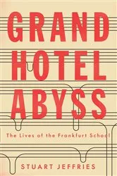 Book cover of Grand Hotel Abyss by Stuart Jeffries