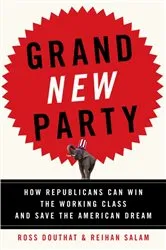 Book cover of Grand New Party by Ross Douthat
