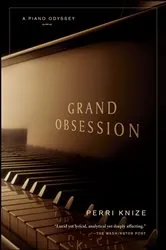 Book cover of Grand Obsession by Perri Knize