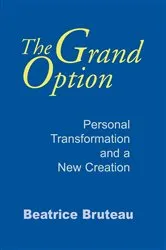 Book cover of Grand Option, The by Beatrice Bruteau