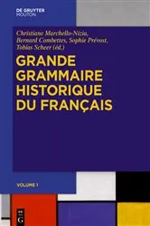Book cover of Grande Grammaire Historique du Français (GGHF) by Christiane Marchello-Nizia