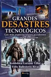 Book cover of Grandes desastres tecnológicos by Koldobica Gotxone