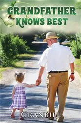 Book cover of Grandfather KNOWS BEST by Unknown