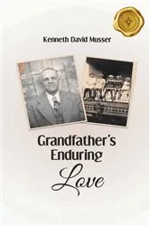 Book cover of Grandfather's Enduring Love by Unknown