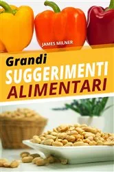 Book cover of Grandi suggerimenti alimentari by Unknown