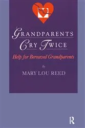 Book cover of Grandparents Cry Twice by Mary Lou Reed