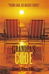 Book cover of Grandpa's Code by Bruce E. Bryce