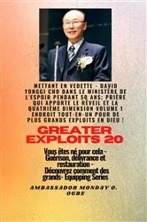 Book cover of Grands Exploits - 20 Mettant en vedette - David Yonggi Cho dans le ministère de l'espoir pendant 50 by Unknown