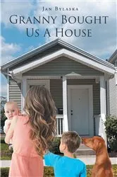 Book cover of Granny Bought Us A House by Unknown
