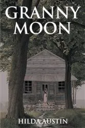 Book cover of Granny Moon by Hilda R. Austin