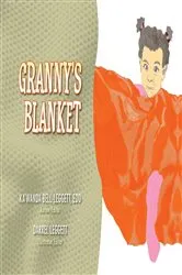 Book cover of Granny's Blanket by Ka'wanda Leggett