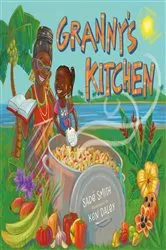 Book cover of Granny's Kitchen by Sadé Smith