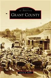 Book cover of Grant County by George R. Miller