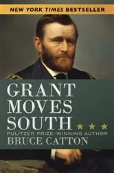 Book cover of Grant Moves South by Bruce Catton