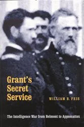 Book cover of Grant's Secret Service by William B. Feis