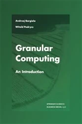 Book cover of Granular Computing by Andrzej Bargiela