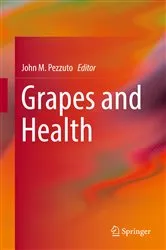 Book cover of Grapes and Health by John M. Pezzuto