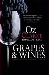 Book cover of Grapes & Wines by Oz Clarke