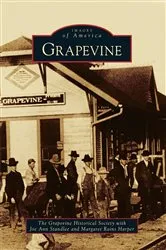 Book cover of Grapevine by Grapevine Historical Society