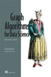 Book cover of Graph Algorithms for Data Science by Tomaž Bratanic