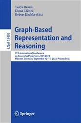 Book cover of Graph-Based Representation and Reasoning by Tanya Braun