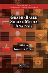 Book cover of Graph-Based Social Media Analysis by Ioannis Pitas