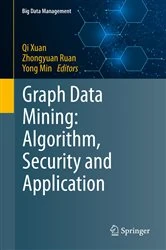 Book cover of Graph Data Mining by Qi Xuan