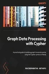 Book cover of Graph Data Processing with Cypher by Ravindranatha Anthapu