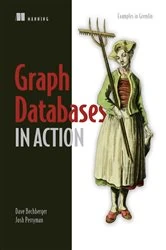 Book cover of Graph Databases in Action by Josh Perryman