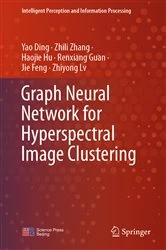 Book cover of Graph Neural Network for Hyperspectral Image Clustering by Yao Ding