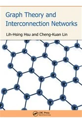 Book cover of Graph Theory and Interconnection Networks by Lih-Hsing Hsu