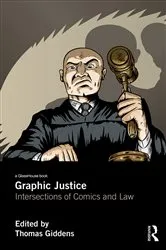 Book cover of Graphic Justice by Thomas Giddens