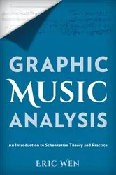 Book cover of Graphic Music Analysis by Eric Wen