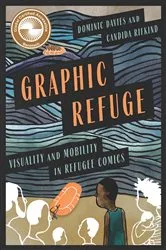 Book cover of Graphic Refuge by Dominic Davies
