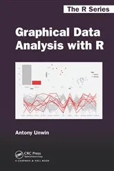Book cover of Graphical Data Analysis with R by Antony Unwin
