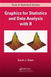 Book cover of Graphics for Statistics and Data Analysis with R by Unknown
