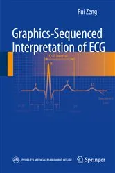 Book cover of Graphics-sequenced interpretation of ECG by Rui Zeng