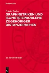 Book cover of Graphmetriken und Isometrieprobleme zugehöriger Distanzgraphen by Frieder Kaden